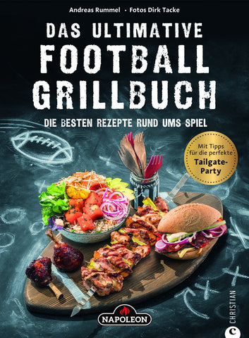 Napoleon - Grillbuch Das ultimative Football-Grillbuch